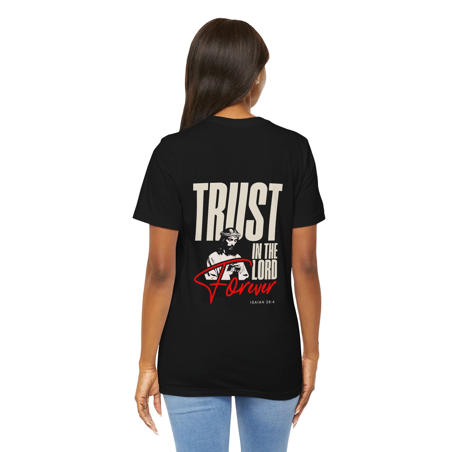 Trust in the Lord Tee – Isaiah 26:4