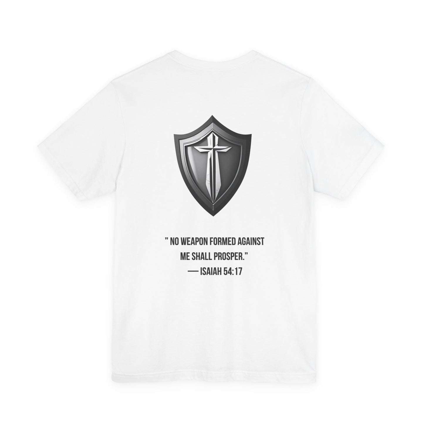 No Weapon Formed Tee – Isaiah 54:17